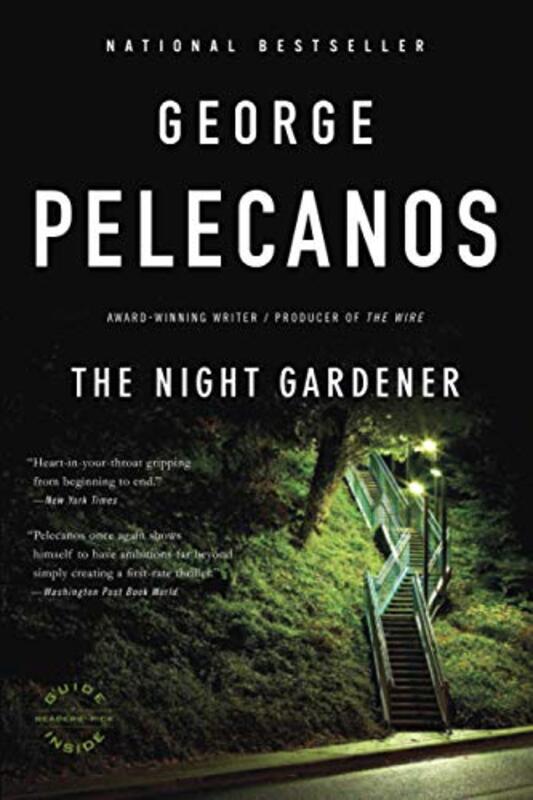 Book cover for "The Night Gardener" by George P Pelecanos