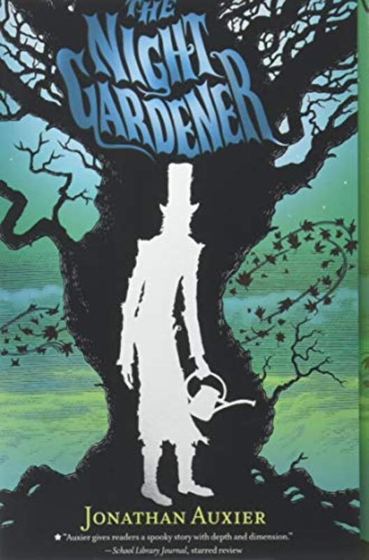 Book cover for "The Night Gardener" by Jonathan Auxier