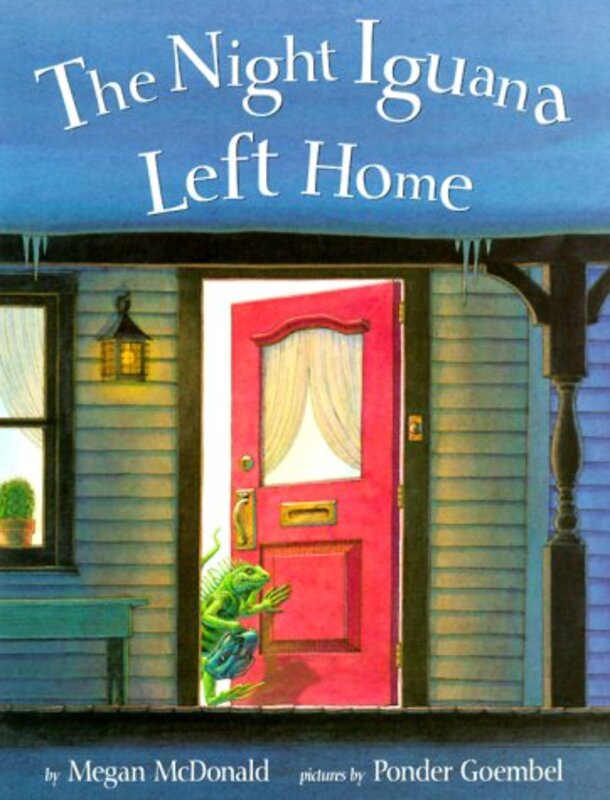 Book cover for "The Night Iguana Left Home" by Megan McDonald