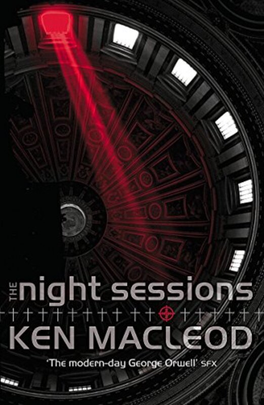 Book cover for "The Night Sessions" by Ken MacLeod