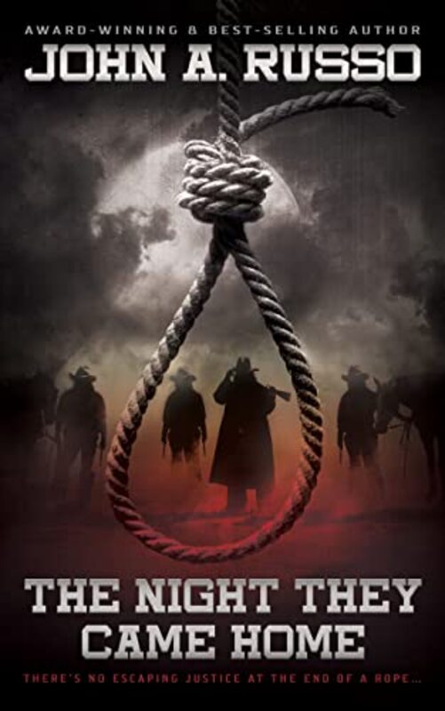 Book cover for "The Night They Came Home" by John A Russo