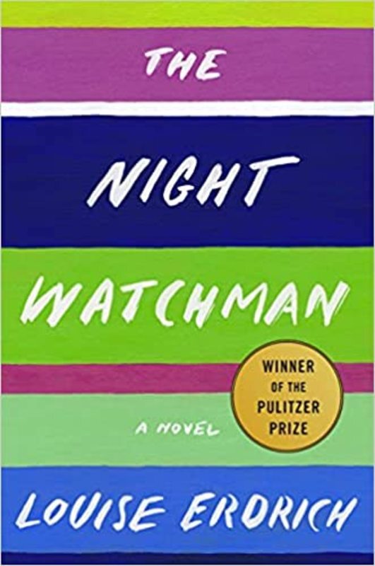 Book cover for "The Night Watchman" by Louise Erdrich