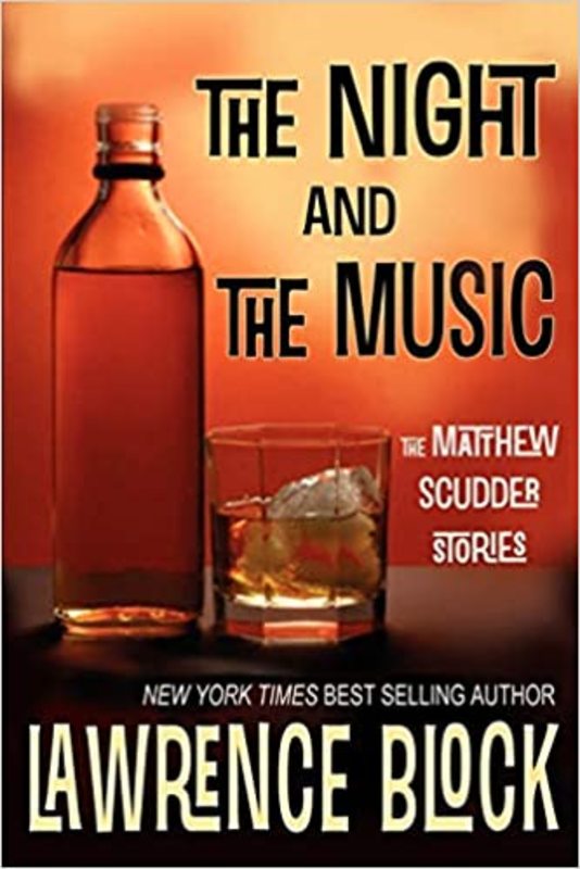 Book cover for "The Night and the Music" by Lawrence Block
