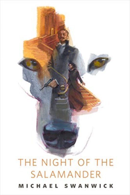 Book cover for "The Night of the Salamander" by Michael Swanwick
