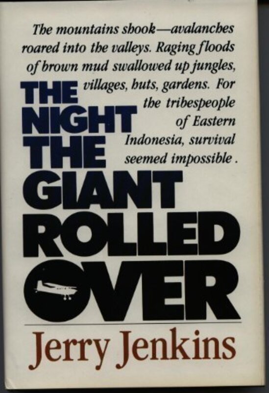 Book cover for "The Night the Giant Rolled Over" by Jerry B Jenkins