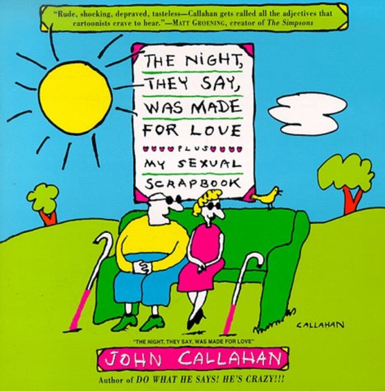 Book cover for "The Night, They Say, Was Made for Love" by John Callahan