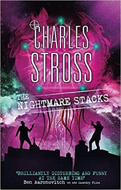 Book cover for "The Nightmare Stacks" by Charles Stross