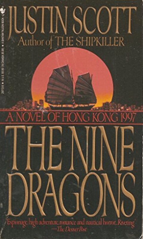 Book cover for "The Nine Dragons" by Justin Scott