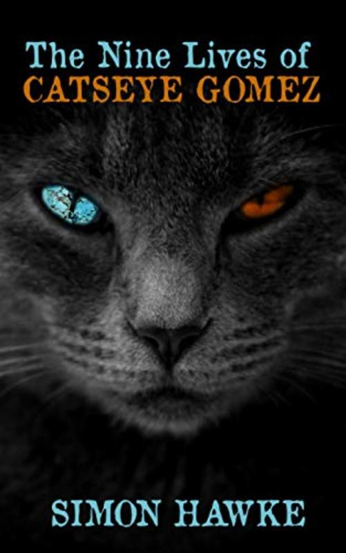 Book cover for "The Nine Lives of Catseye Gomez" by Simon Hawke