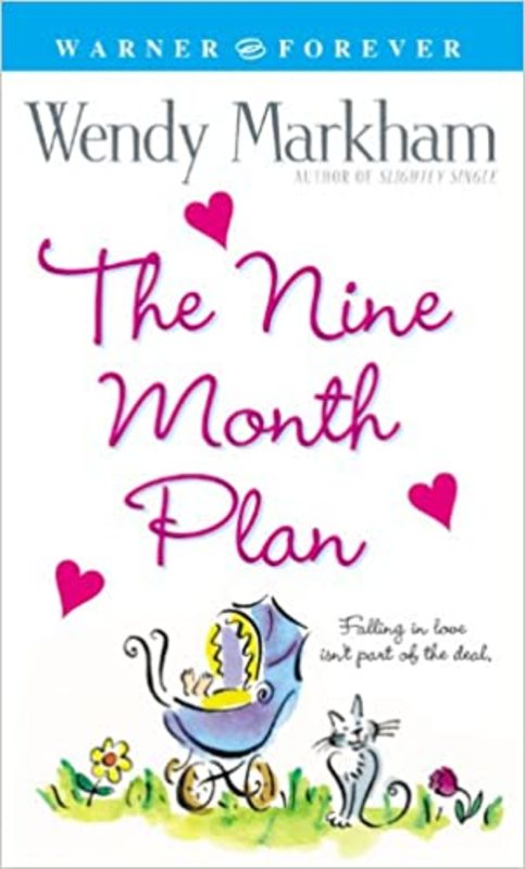 Book cover for "The Nine Month Plan" by Wendy Corsi Staub