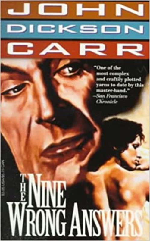 Book cover for "The Nine Wrong Answers" by John Dickson Carr