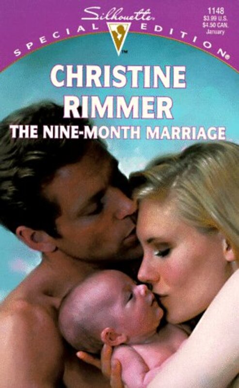 Book cover for "The Nine-Month Marriage" by Christine Rimmer