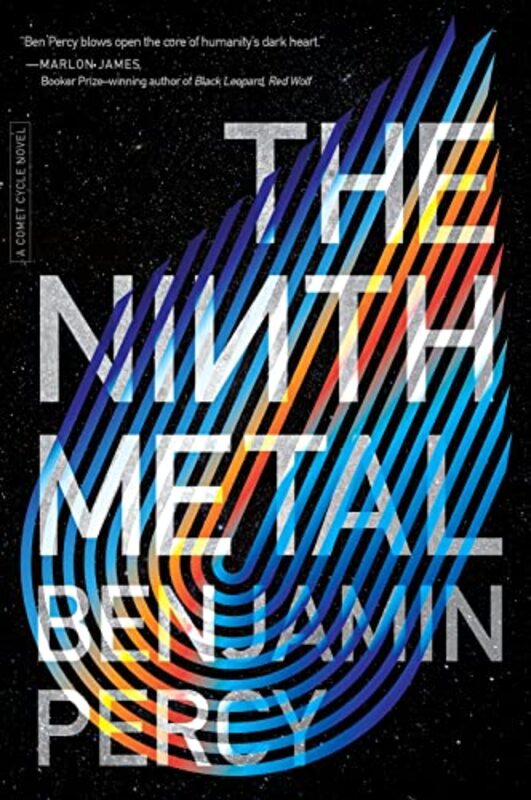 Book cover for "The Ninth Metal" by Benjamin Percy