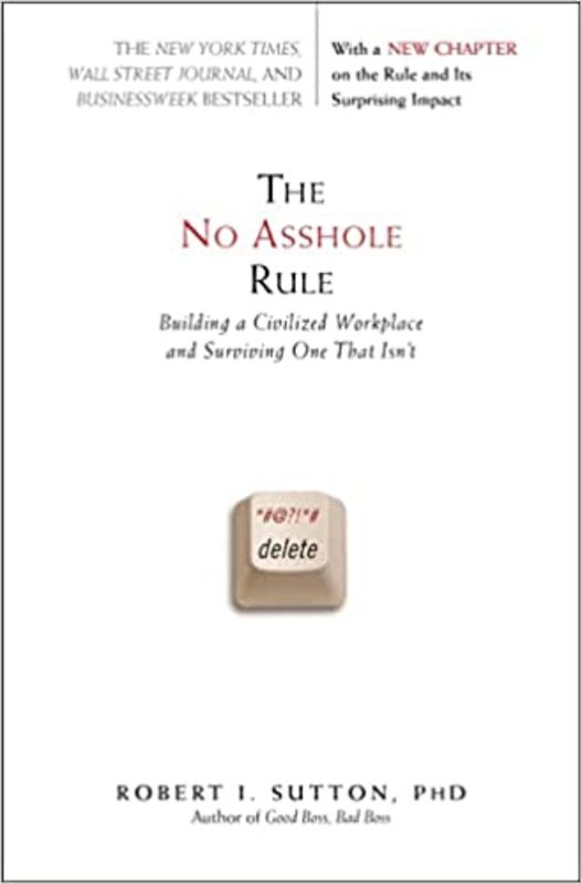 Book cover for "The No Asshole Rule" by Robert I. Sutton