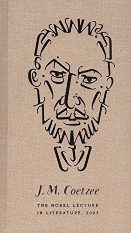 Book cover for "The Nobel Lecture in Literature, 2003" by JM Coetzee
