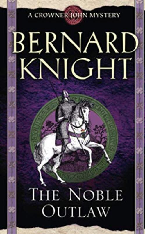 Book cover for "The Noble Outlaw" by Bernard Knight