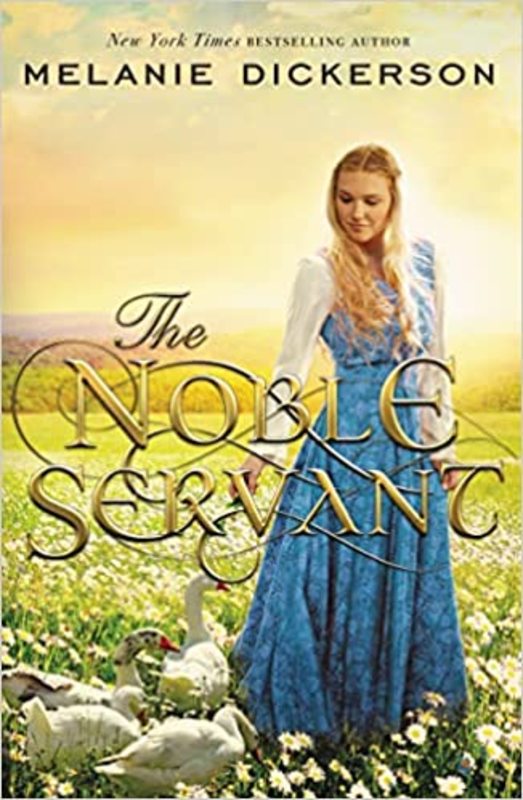 Book cover for "The Noble Servant" by Melanie Dickerson