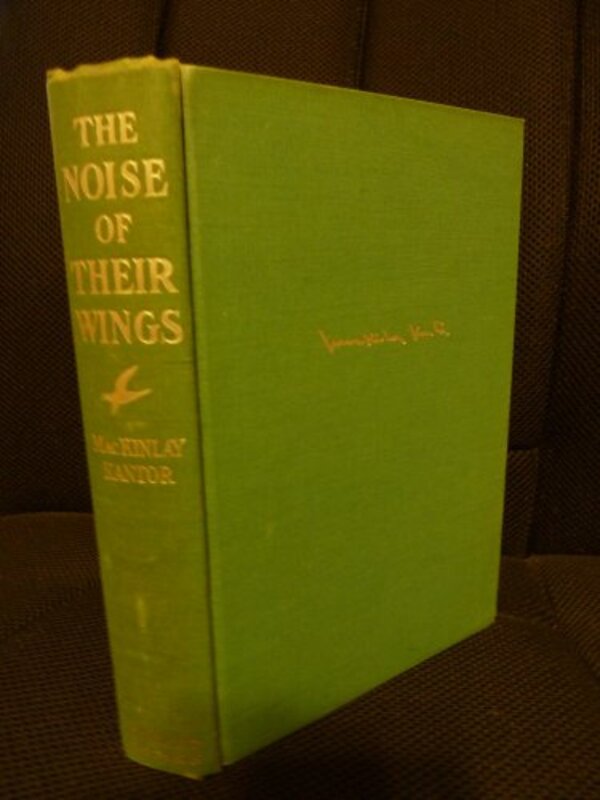 Book cover for "The Noise of Their Wings" by Mackinlay Kantor