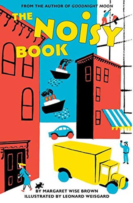 Book cover for "The Noisy Book Board Book" by Margaret Wise Brown