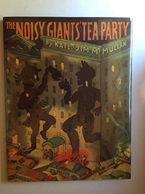 Book cover for "The Noisy Giants' Tea Party" by Kate McMullan