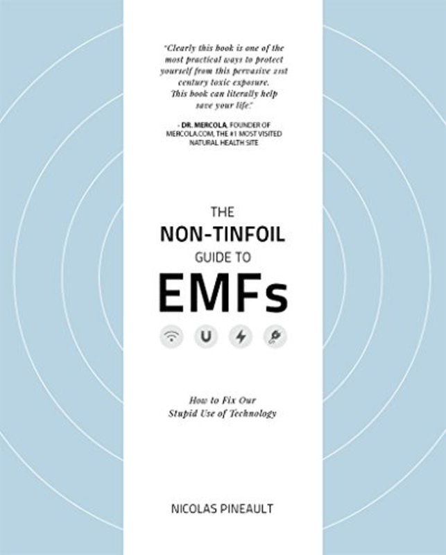 Book cover for "The Non-Tinfoil Guide to EMFs" by Nicolas Pineault
