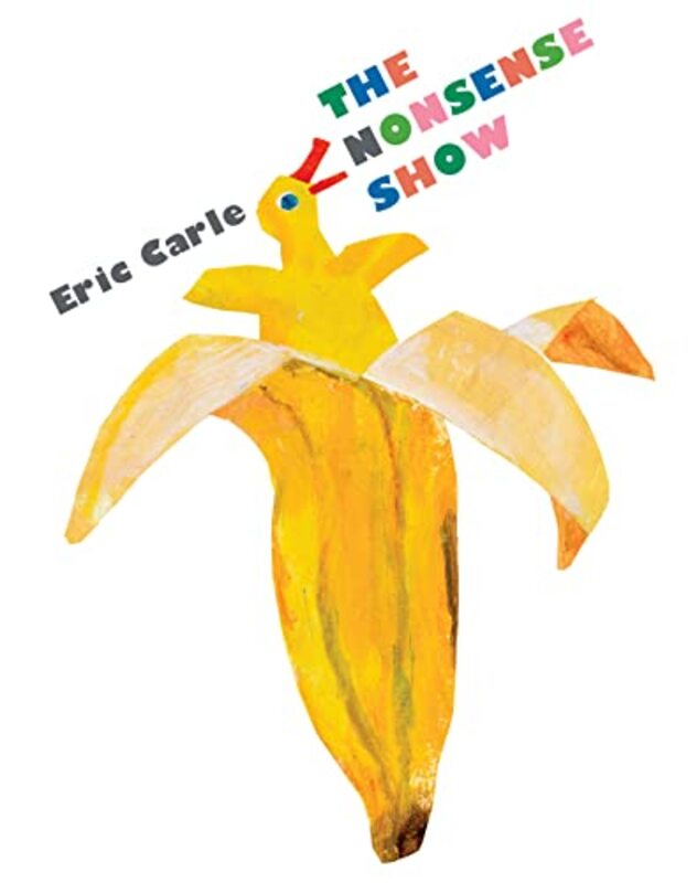 Book cover for "The Nonsense Show" by Eric Carle