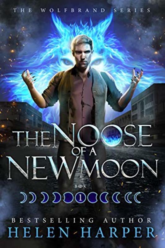 Book cover for "The Noose of a New Moon" by Helen Harper