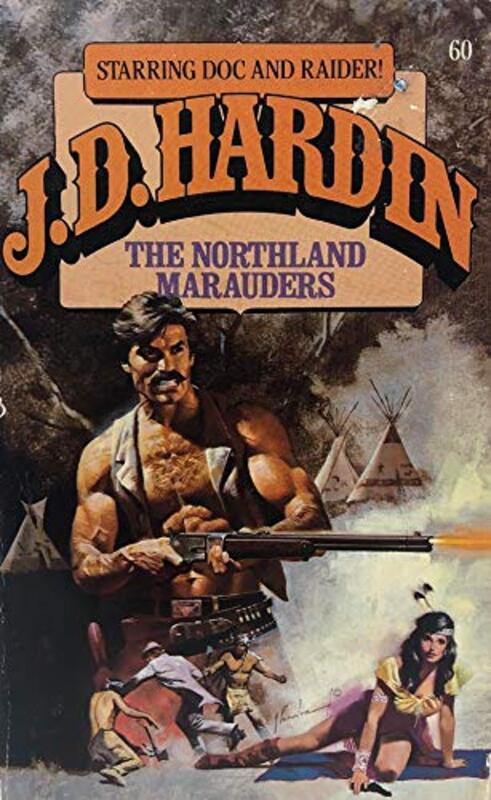 Book cover for "The Northland Marauders" by JD Hardin