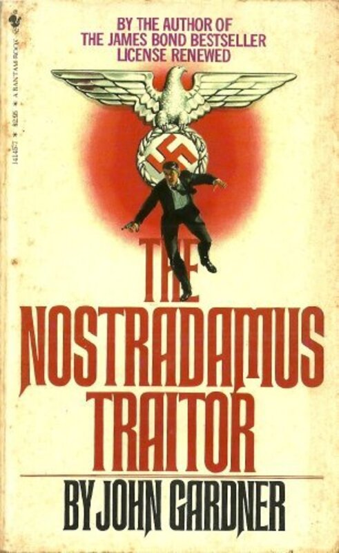 Book cover for "The Nostradamus Traitor" by John Gardner