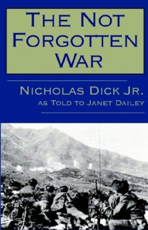 Book cover for "The Not Forgotten War" by Janet Dailey