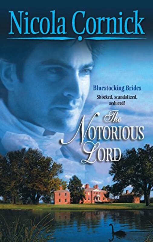 Book cover for "The Notorious Lord" by Nicola Cornick