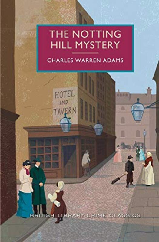 Book cover for "The Notting Hill Mystery" by Various