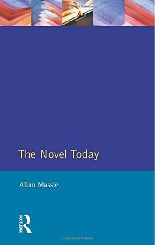 Book cover for "The Novel Today" by Allan Massie