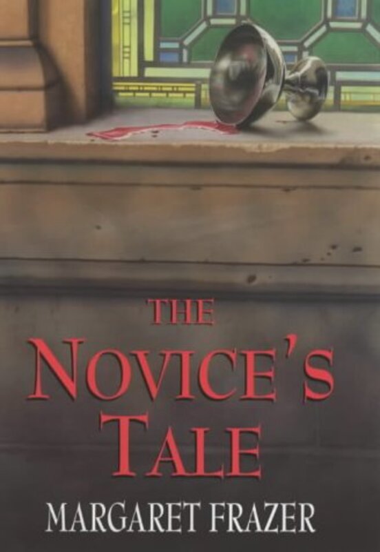 Book cover for "The Novice's Tale" by Margaret Frazer