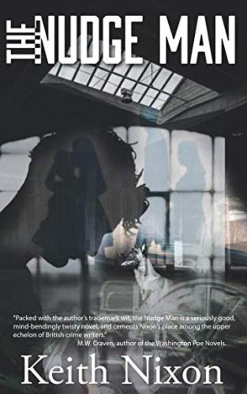 Book cover for "The Nudge Man" by Keith Nixon