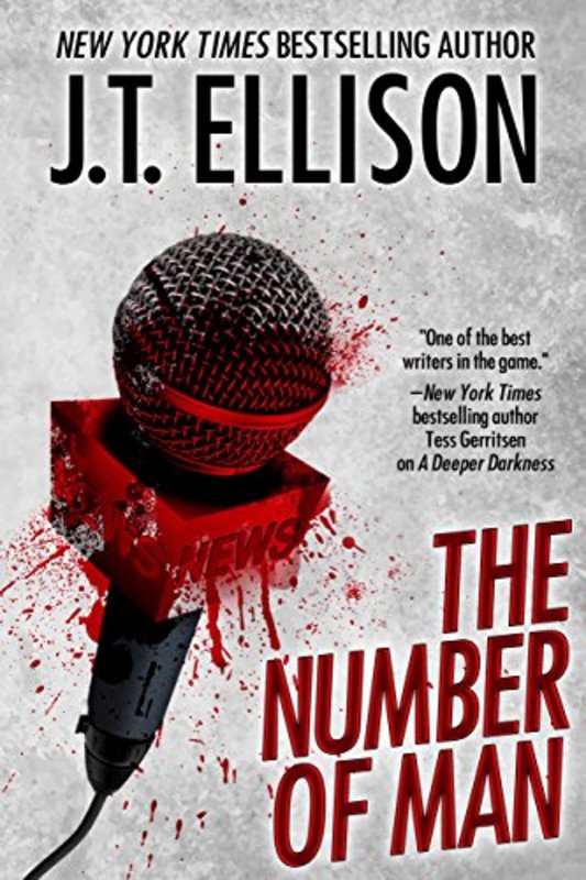 Book cover for "The Number of Man" by J.T. Ellison