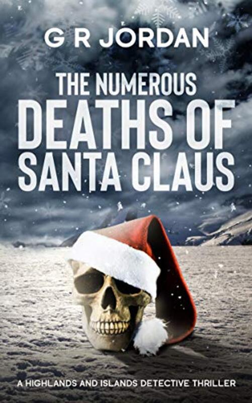 Book cover for "The Numerous Deaths of Santa Claus" by GR Jordan