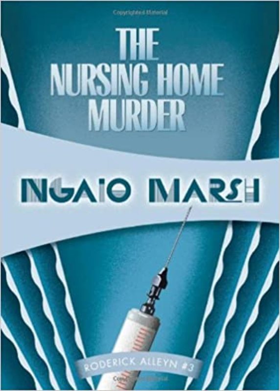Book cover for "The Nursing Home Murder" by Ngaio Marsh