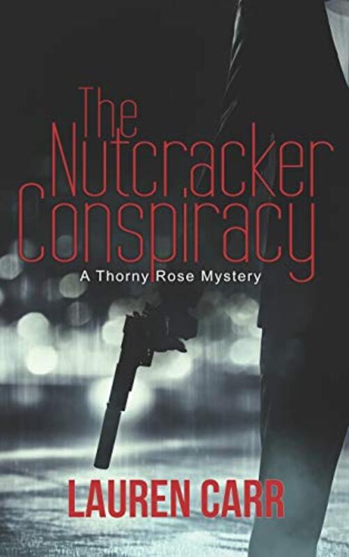 Book cover for "The Nutcracker Conspiracy" by Lauren Carr