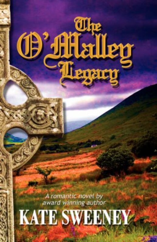 Book cover for "The O'Malley Legacy" by Kate Sweeney