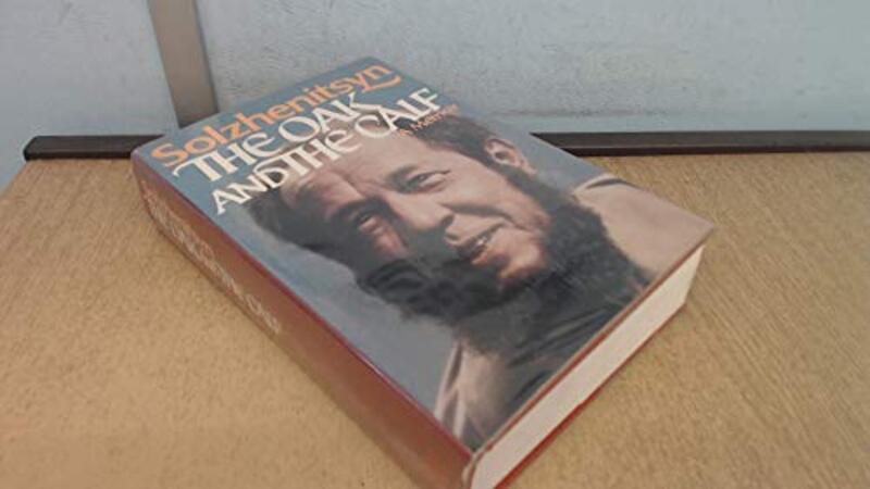 Book cover for "The Oak And The Calf" by Aleksandr Solzhenitsyn