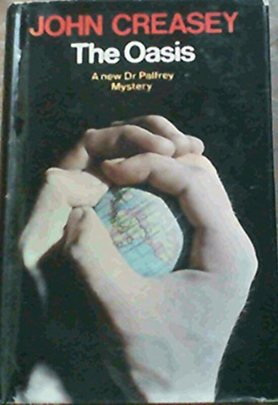 Book cover for "The Oasis" by John Creasey