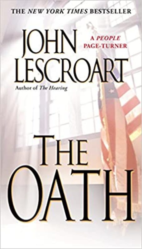 Book cover for "The Oath" by John Lescroart