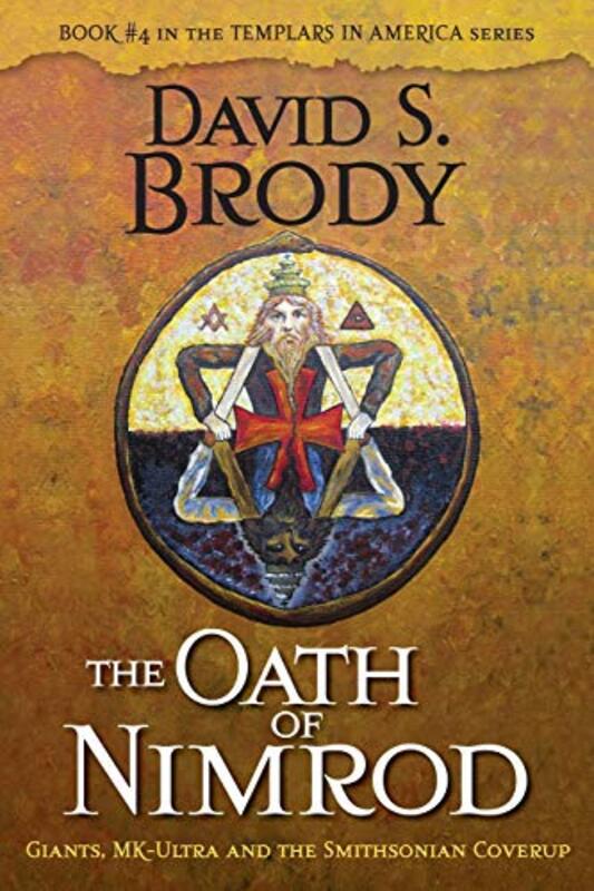 Book cover for "The Oath of Nimrod" by David S Brody
