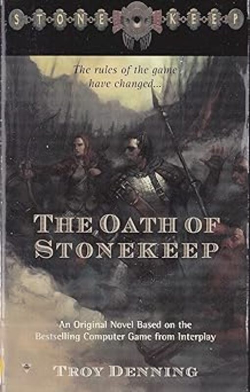 Book cover for "The Oath of Stonekeep" by Troy Denning
