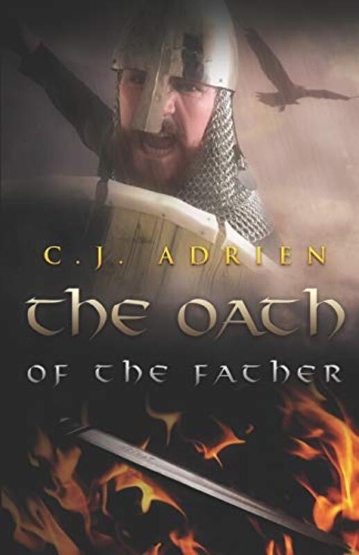 Book cover for "The Oath of the Father" by CJ Adrien