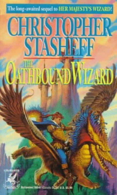 Book cover for "The Oathbound Wizard" by Christopher Stasheff