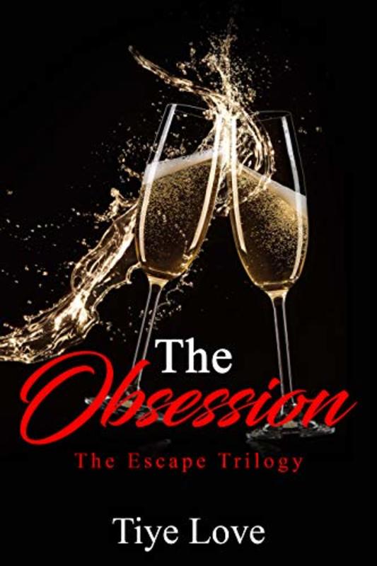 Book cover for "The Obsession" by Tiye Love