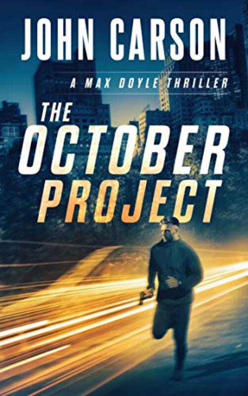 Book cover for "The October Project" by John Carson