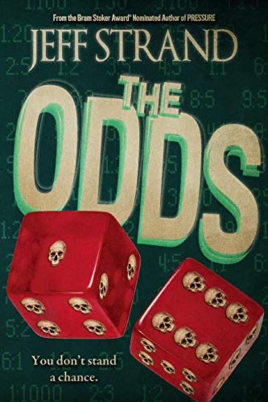 Book cover for "The Odds" by Jeff Strand